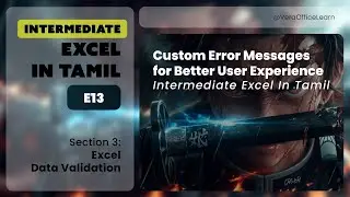 E13: Custom Error Messages for Better User Experience | Excel In Tamil