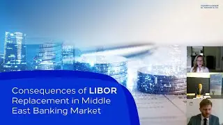 Consequences of LIBOR replacement in Middle East banking market