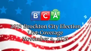 2025 City of Brockton General Election Live Coverage 11-04-25