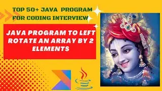 Java Program to left rotate the elements of an array by 2 positions