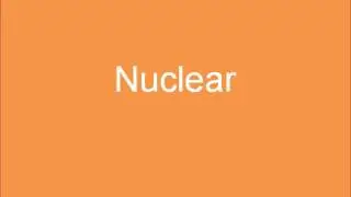 How to pronounce Nuclear in English (American)