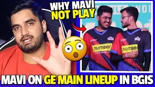 Mavi reply on Ge main lineup for bgis😱👉 Why mavi bench in bgms lan & appreciate ge noob😨😨
