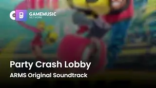 Party Crash Lobby - ARMS Original Soundtrack [OST]