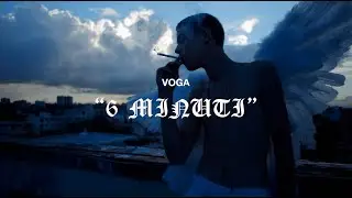 Voga - 6 MINUTI (Visual Video)
