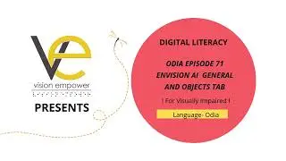 ODIA Episode 71 Envision AI  General and Objects Tab