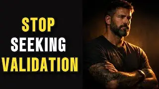 Why STRONG Men Don&rsquo;t Chase Approval (Stoic Rule)