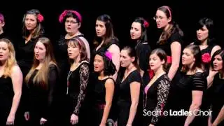 Seattle Ladies Choir: S10: Chicago (Sufjan Stevens)