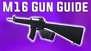 M16 GUN GUIDE (Pavlov VR Weapon Guides)