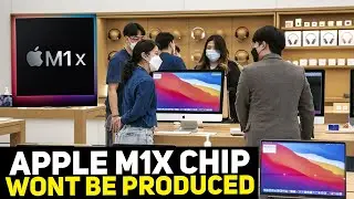 REASON Why Apple M1x Chip WONT BE PRODUCED IN 2021! *JUNE 2021*