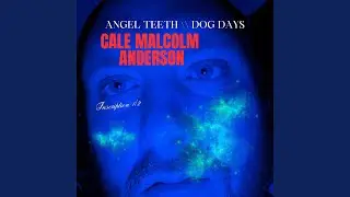 Cale Malcolm Anderson III to VI