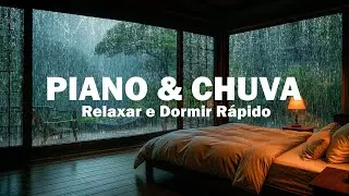M&uacute;sica Relaxante para Dormir &ndash; Piano e Chuva Leve &agrave; Noite para Al&iacute;vio Profundo do Estresse e Ins&ocirc;nia