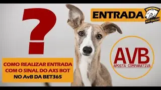 APOSTAR EM AvB NA BET365 COM SINAL DO AXSBOT
