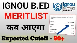 ignou bed merit list 2023 | ignou bed merit list || ignou bed cut off 2023