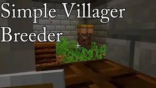 Building a Simple Villager Breeder