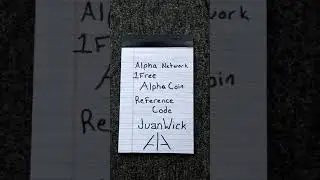 Alpha coin reference code JuanWick free coin Alpha Network