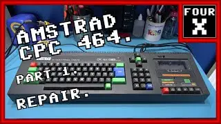 Amstrad CPC 464 - Part 1 - Repair.