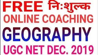 Geography FREE COACHING  Nta Net DEC  2019