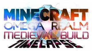 Omega Realm Minecraft Server - MEDIEVAL RANCH BUILD. Part 1
