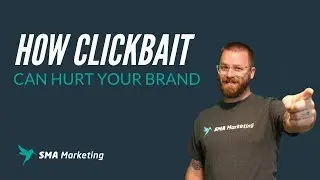 How Clickbait Can Hurt Your Brand