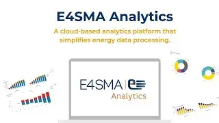 E4SMA Analytics - One platform, simplified analysis