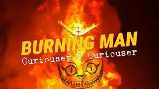 Burning Man 2024: Curiouser & Curiouser (trailer)