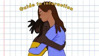 the ULTIMATE GUIDE to interaction // art tutorial