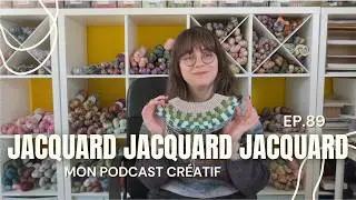 Jacquard jacquard jacquard - Ep. 89