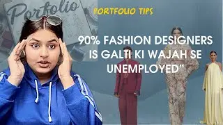Why Fashion Designers Don&rsquo;t Get Hired | Portfolio Truth😨