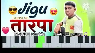 👌Jigu,TARPA,😍 mobile 📱 ♥️ 😎 👌 sandip 🎹 padher 8