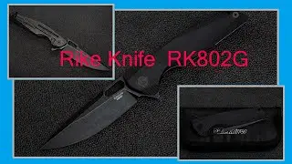 RK802G от Rike Knife