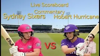 Hobart Hurricanes Women vs Sydney Sixers Women | WBBL 2025 | Live Cricket Score & Commentary