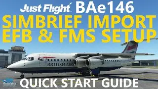 MSFS | JustFlight 146 Professional &mdash; краткое руководство пользователя Simbrief, Navigraph, EFB и ...