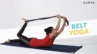 Yoga Sequence With Straps | How to do yoga with Belt | SARVA