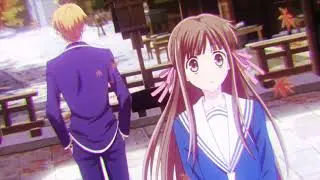 Fruits Basket || Loving Loudly || Tohru x Kyo