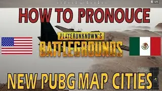 How to Say NEW PUBG MAP City Names - PUBG 1.0 Update