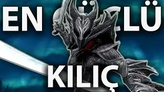 SKYRIM'İN EN G&Uuml;&Ccedil;L&Uuml; TEK ELLİ KILICI HANGİSİ?