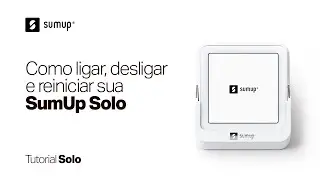 Tutorial SumUp Solo | Como ligar, desligar e reiniciar