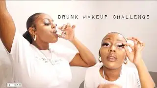 DRUNK MAKEUP CHALLENGE