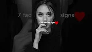 7 facial features that are highly attractive💗| facial beauty signs #modeling #fashion #viralytshorts