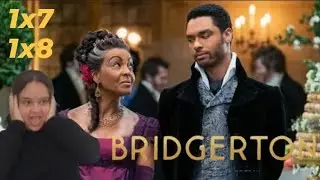 BRIDGERTON 1X7 AND 1X8  REACTION!!! 