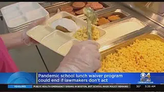 Pandemic School Lunch Waiver Program Could End If Lawmakers Don't Act