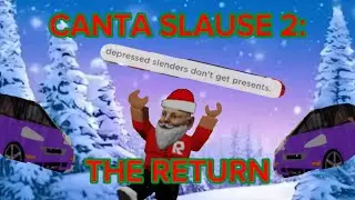CANTA SLAUSE 2: THE RETURN