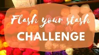 Flash Your Stash Challenge!