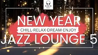 🎆 New Year Jazz Lounge – Elegant Night Jazz & Smooth Celebration Vibes 🎆 | Volume 5