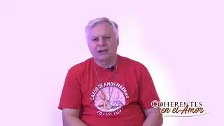 Retiro Online  &ldquo;Coherentes en el amor&rdquo; Feb 25 y 26