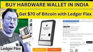 Crypto Hardware Wallet now available in India | Get $70 of Bitcoin with Ledger Flex | Crypto Wallet