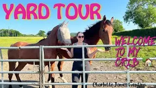 YARD TOUR || Charlotte James Eventing
