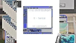 [rp] tt line distribution- girls