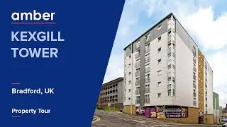 Property Tour | Kexgill Tower, Bradford | Student Accommodation in UK | amber
