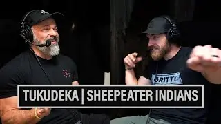 TUKUDEKA | SHEEPEATER INDIANS 🎙️ EP. 872